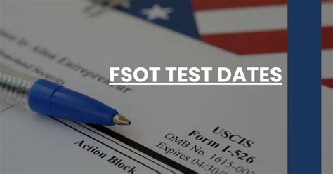 fsot dates